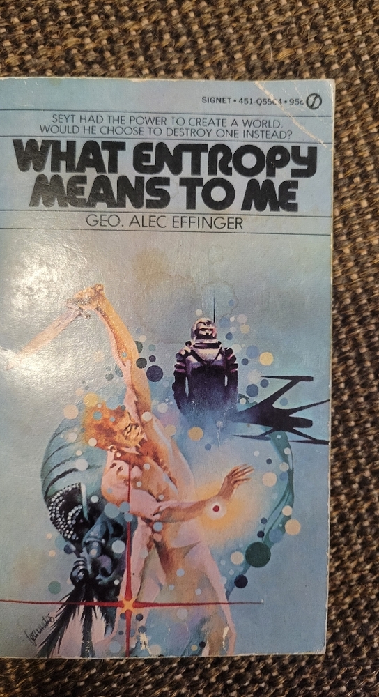 Vintage Science Fiction 1973 Trade PB book What Entropy Means to Me